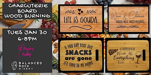 Wood Burning Charcuterie Class | Balanced Rock Winery