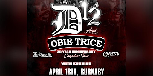 D12 & Obie Trice Live in Burnaby April 18th at The Rec Room with Robbie G | The Rec Room Burnaby