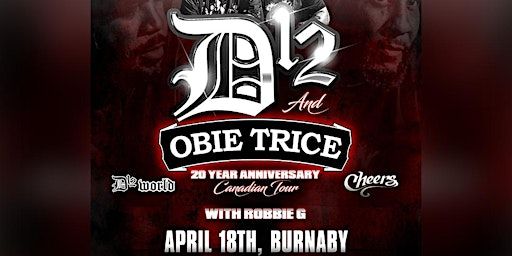 D12 & Obie Trice Live in Burnaby April 18th at The Rec Room with Robbie G | The Rec Room Burnaby