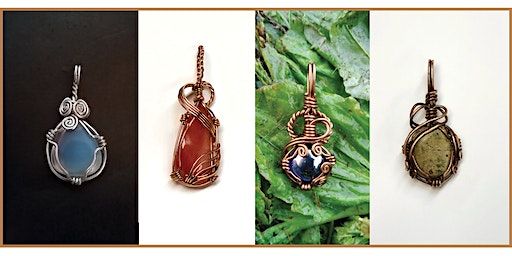 Wire Wrap Pendant - Jewelry Class (Sat, 4/6/24) | The Kingsport Renaissance Arts Center (2nd Floor, Rm# 228)