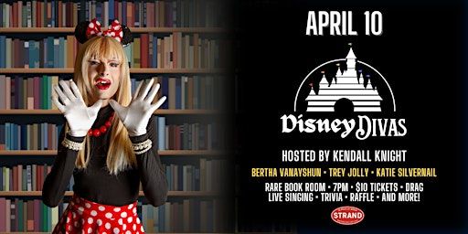 Disney Divas: Drag Show Hosted by Kendall Knight | Strand Book Store