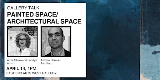 Gallery Talk: Painted Space / Architectural Space | 11 W Main St