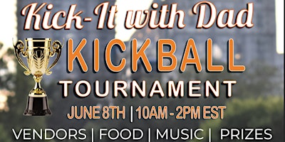 Kick-It With Dad KickBall Tournament | Middlebush Park