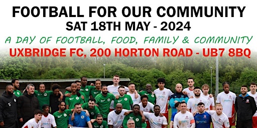 Football For Our Community 2024 | Uxbridge Football Club