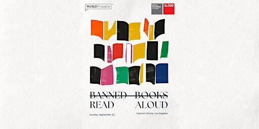 ALOUD in Revue: Banned Books | Mark Taper Auditorium - Central Library