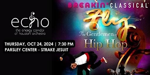 ECHO Orchestra and Fly Dance Company present "Breakin' Classical" | Parsley Center