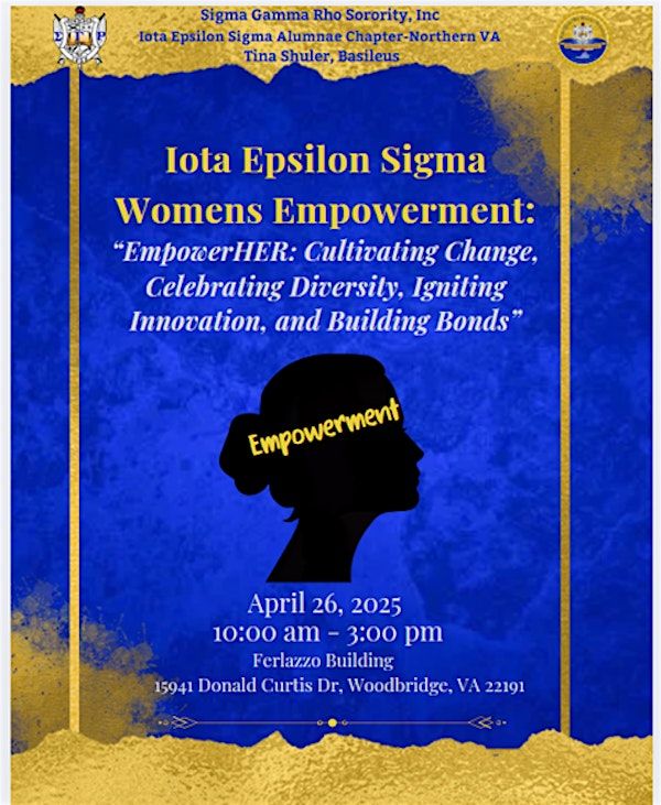 Sigma Gamma Rho Sorority, Inc.-Iota Epsilon Sigma-EmpowerHER 2025 ...