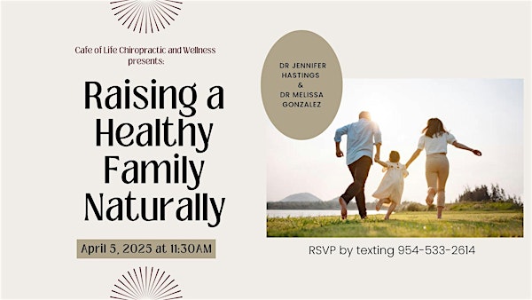 Raising a Healthy Family Naturally | 16024 Pines Blvd suite 104