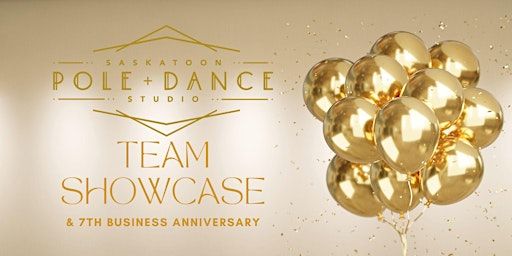 Saskatoon Pole & Dance Studio Anniversary Celebration & Team Showcase | Saskatoon Pole & Dance Studio