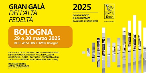Gran Galà dell'Alta Fedeltà BOLOGNA - 29 & 30 Marzo - Best Western Tower | Best Western Plus Tower Hotel Bologna