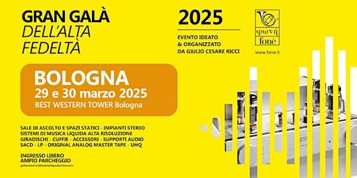 Gran Galà dell'Alta Fedeltà BOLOGNA - 29 & 30 Marzo - Best Western Tower | Best Western Plus Tower Hotel Bologna
