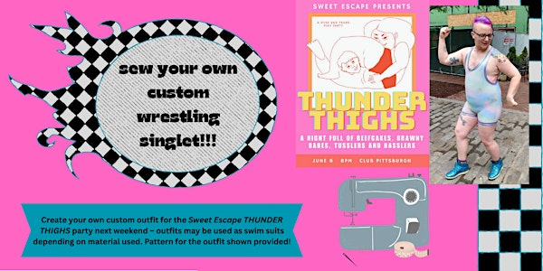 SEW YOUR OWN CUSTOM WRESTLING OUTFIT - Presented By Trans Tailoring | 606 Main St