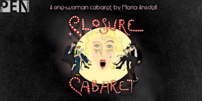 CLOSURE CABARET | MARIA ANSDELL | SE15 1TR