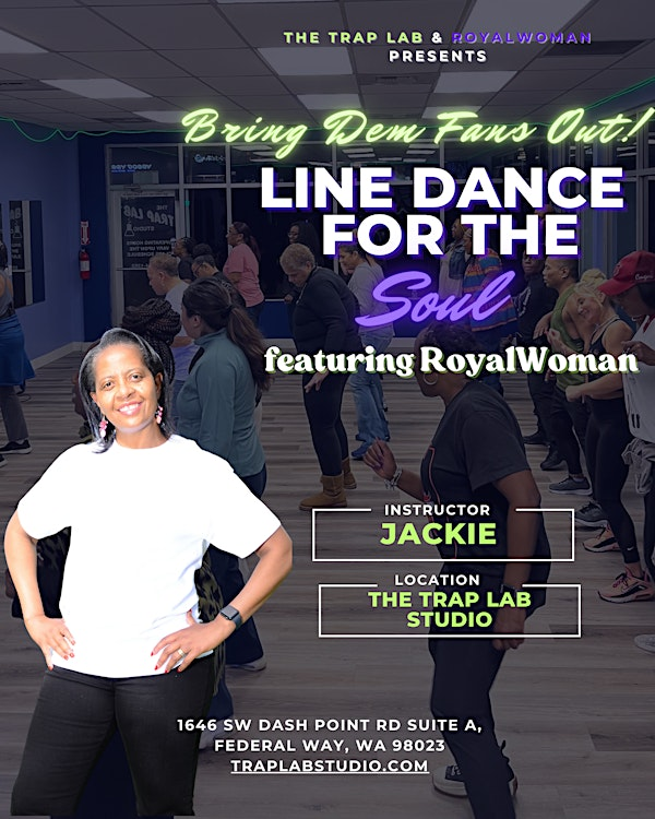 The Trap Lab Studio Presents "Line Dance for the Soul" | The Trap Lab Studio