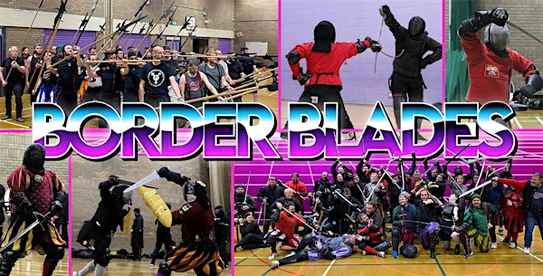 Border Blades - Open Sparring (inc optional Rogues Brawl melee games) | Chepstow Leisure Centre