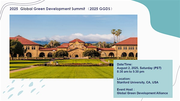 2025 Global Green Development Summit (GGDS) | The Stanford Faculty Club