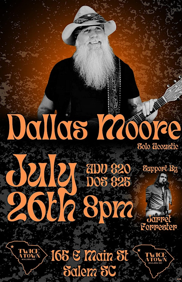 Dallas Moore Live WSG/Jarret Forrester | Twice A Town Taproom