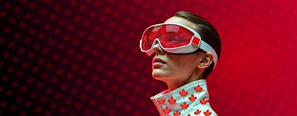 Future Canada: Building Economic Resilience at the Intersection of XR + AI | Pearson Convention Centre