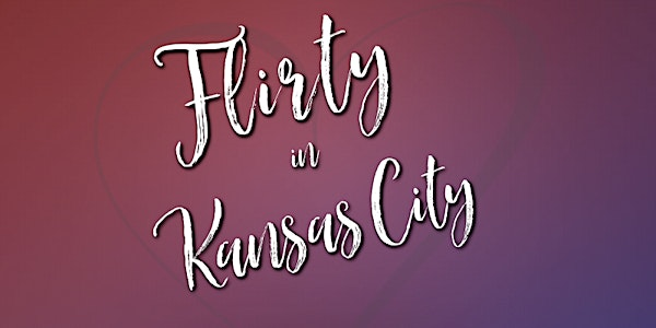 Flirty in Kansas City 2026 | Embassy Suites by Hilton Kansas City International Airport
