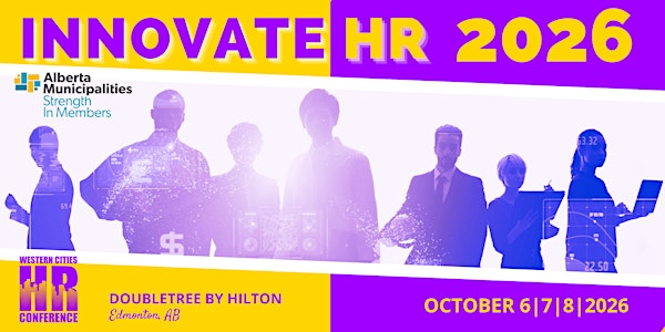 Western Cities HR Conference 2026: Innovate HR | DoubleTree by Hilton Hotel West Edmonton