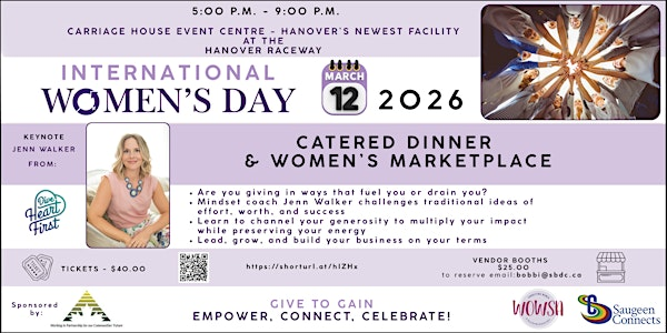 International Women's Day - Give To Gain | Carriage House Event Centre at the Hanover Raceway