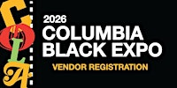 2026 Columbia Black Expo Vendor Registration | South Carolina State Fair
