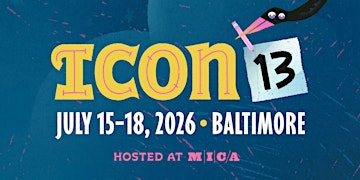 ICON13 The Illustration Conference | Maryland Institute College of Art