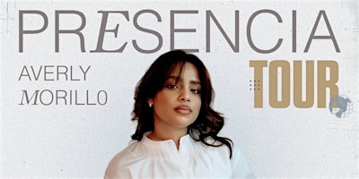 Averly Morillo Presencia Tour | SAN JOSE | Venture Christian Church