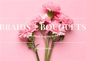Braids + Bouquets: A Luxury Picnic Pop-Up in the Park | William Land Park Village Green