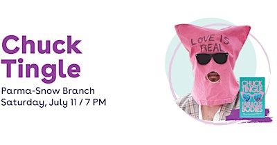 Author Event with Chuck Tingle | Parma-Snow Branch of Cuyahoga County Public Library