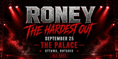 Roney performing live in Ottawa - ALL AGES | The Palace Ottawa