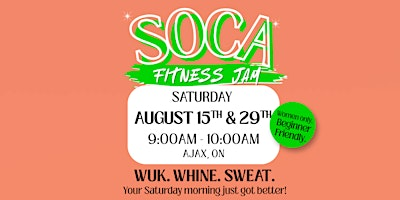 Soca Fitness Jam: Soca in d Mawnin' | 845 Westney Rd S Unit #7