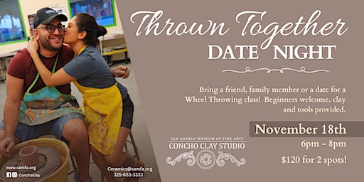 Thrown Together Date Night | Concho Clay Studio