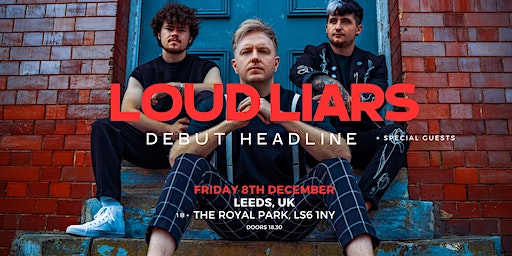 Loud Liars [Leeds] | The Royal Park