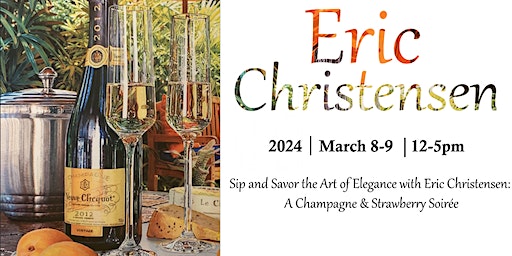 Meet the Artist ~ Eric Christensen ~ March 8th & 9th | Marcus Ashley Gallery