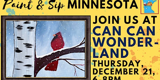 December 21 Paint & Sip at Can Can Wonderland | Can Can Wonderland
