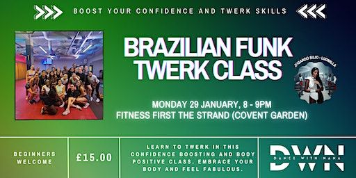 Brazilian Funk twerk dance and fitness class in London | Fitness First The Strand (Covent Garden)