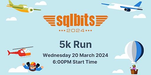SQLBits Aviation 5k Run - Wednesday 20 March - 6:00PM - More tickets | Farnborough GU14 6TQ, UK