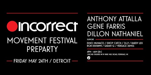 Incorrect - Movement Pre Party at Orchid Theatre | Orchid Theatre