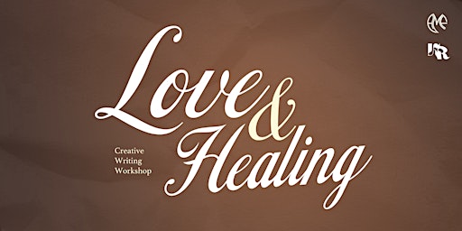 Love and Healing: Creative Writing Workshop | The Centerpiece Flower Shop