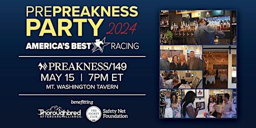9th Annual Pre-Preakness Party: Wednesday, May 15, 2024 (Hosted by ABR) | Mt. Washington Tavern