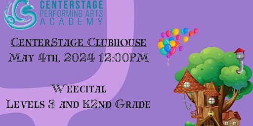 Weecital 2024 - CenterStage Clubhouse - CenterStage PAA - Saturday 12:00PM | CenterStage Performance Hall
