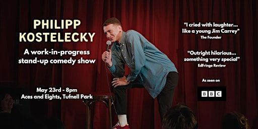 Philipp Kostelecky: A Stand-up Comedy Show (work-in-progress) | Aces and Eights Saloon Bar