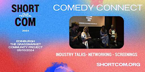 Short Com Comedy Connect | Grassmarket Community Project & Coffee Saints Cafe
