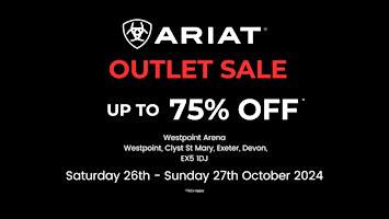 ARIAT OUTLET SALE - WESTPOINT EXETER | Westpoint Arena