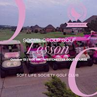 Social Group Golf Lesson | Westchester Golf Course