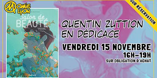 Quentin Zuttion en dédicace à Momie Lyon ! | Librairie Momie Lyon