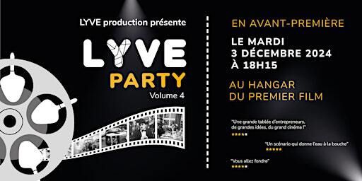 LYVE party 2024 | Hangar du 1er Film