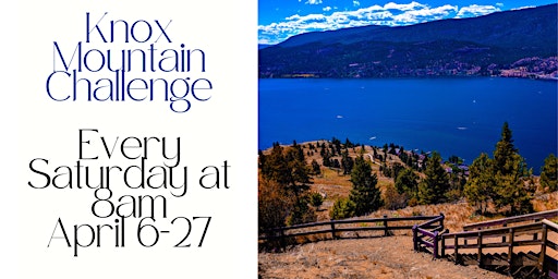 Knox Mountain Challenge April 27th | Knox Mountain Park