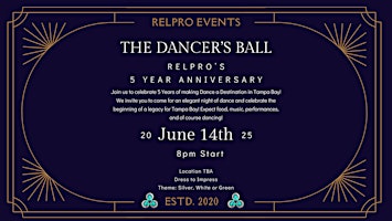 The Dancer's Ball: RELPro's 5 Year Anniversary! | Tampa